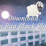 Download Baa Baa Black Sheep Baby Lullaby