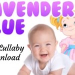 Free Download Lullaby Lavenders