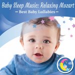 Baby Sleep Music: Relaxing Mozart To Stream